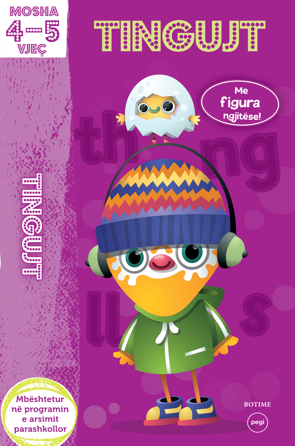 Tingujt Mosha 4-5 vjeç