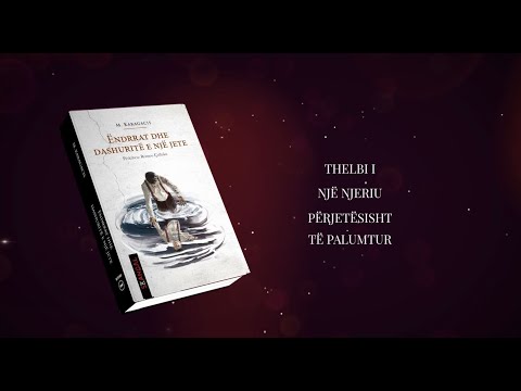 Ëndrrat dhe dashuritë e një jete - M. Karagacis