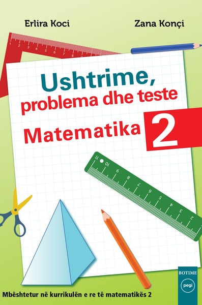 Ushtrime, problema dhe teste Matematika 2
