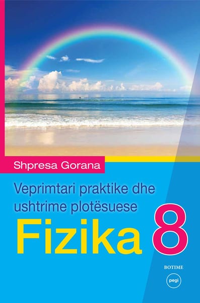 Veprimtari praktike dhe ushtrime plotësuese Fizika 8
