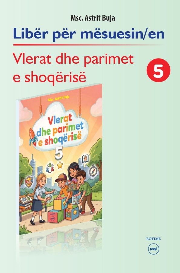 Vlerat dhe parimet e shoqërisë 5 - Libër për mësuesin/en