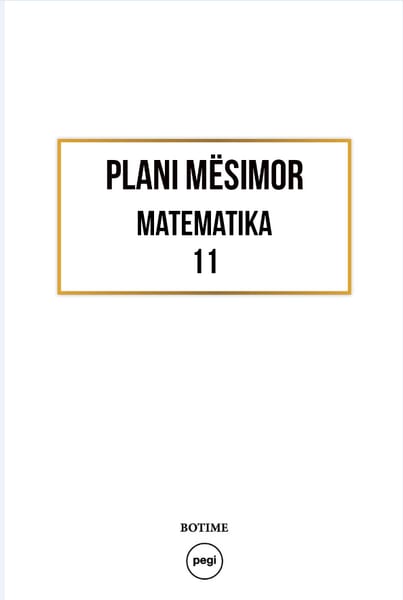 Matematika 11 - Plani mësimor 2024-2025