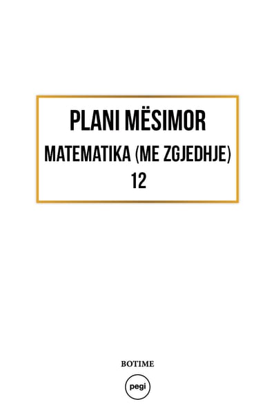 Matematika 12 me zgjedhje - Plani mësimor 2024-2025