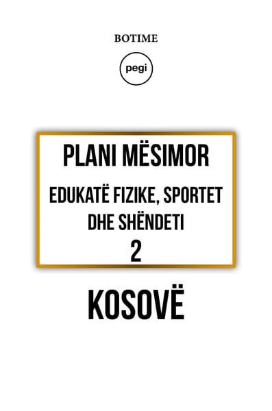 Edukatë fizike, sportet dhe shëndeti 2 - Plani mësimor 2025-2026 